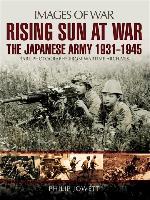 Title details for Rising Sun at War by Philip Jowett - Wait list
